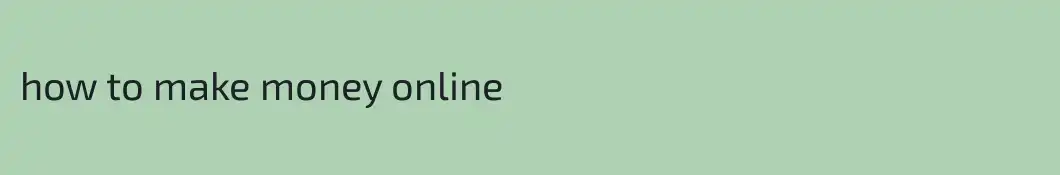 how to make money online
